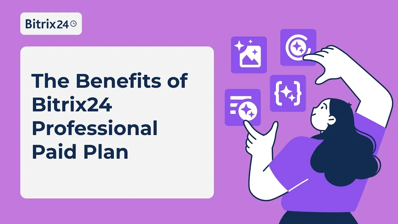 The Benefits of Bitrix24 Professional Paid Plan