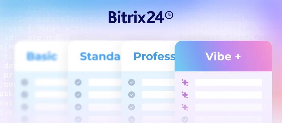 Descubre Bitrix24 Vibe+, los nuevos planes con IA ilimitada, personalización sin código e integraciones avanzadas para tu negocio.
